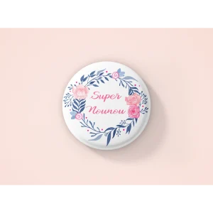 Badge "Super Nounou"